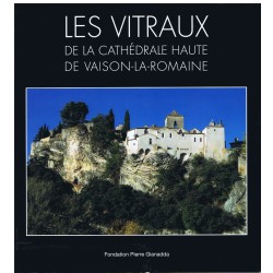 Les Vitraux de la cathédrale haute de Vaison-la-Romaine