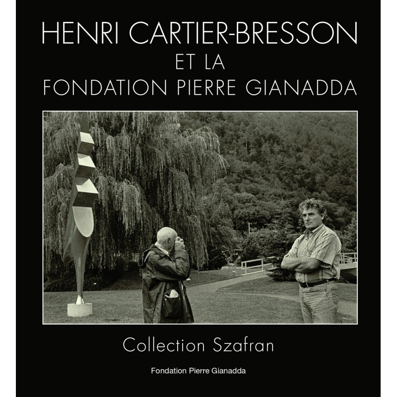 Henri Cartier-Bresson et la Fondation Pierre Gianadda